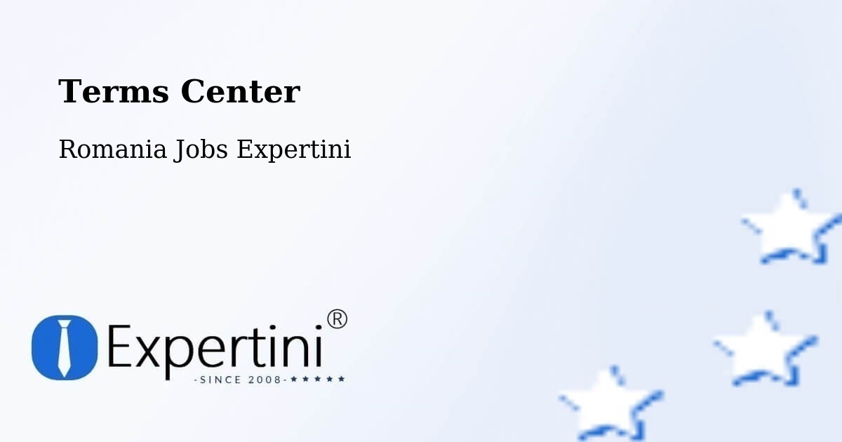 Terms of Service – Oraş Odobeşti - Romania Jobs Expertini
